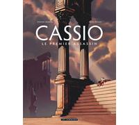 Cassio - Tome 1 - Le Premier assassin - Stephen Desberg - Le Lombard Eds - cartonné - Bande dessinée