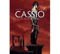Stephen Desberg – Cassio – Tome 2 : Le Deuxième coup – Cartonné