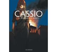 Cassio - Tome 8 - Le Peintre des morts - Stephen Desberg - Le Lombard Eds - cartonné - Bande dessinée