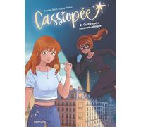 Cassiopée - Tome 2 - Cache-cache et contre-attaque