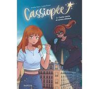 Cassiopée - Tome 2 - Cache-cache et contre-attaque - Amélie Sarn - Dupuis - cartonné - Bande dessinée jeunesse