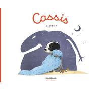 Cassis - Tome 2 - Cassis a peur - Brigitte Luciani - Dargaud - cartonné - Bande dessinée jeunesse