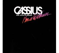 Cassius - I'm a Woman
