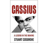 Cassius X by Stuart Cosgrove Stuart Cosgrove (Auteur)