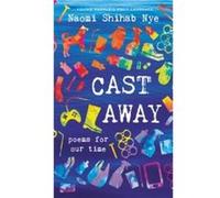 Cast Away by Naomi Shihab Nye Paperback Book Naomi Shihab Nye (Auteur)