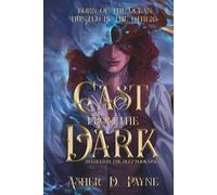 Cast from the Dark: Born of the Ocean, Hunted by the Others