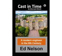 Cast in Time Book 6: Duke
