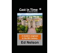 Cast in Time Book 7: Duke of the West