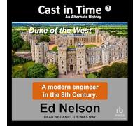 Cast In Time Book 7: Duke of the West