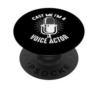 Cast Me I'm A Voice Actor Voice Over Artist PopSockets PopGrip Adhésif
