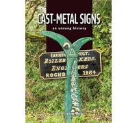 Cast Metal Signs: An Unsung History