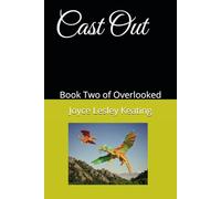 Cast Out: Book Two of Overlooked