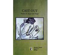 CAST OUT : Poems of Anger and Angst