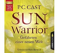 Cast,P.C. - Sun Warrior: Gefährten Einer Neuen Welt