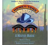Cast Recording - Honky Tonk Highway: A Mountain Musical