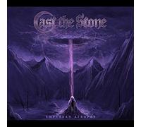Cast the stone - Empyrean atrophy