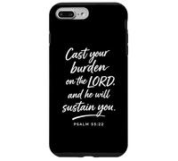 Cast Your Burden on The Lord Psaum 55:22 Faith Strength God Coque pour iPhone 7 Plus/8 Plus