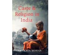 Caste and Religion in India