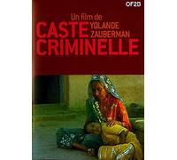 Caste criminelle