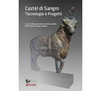 Castel di Sangro. Tecnologie e progetti