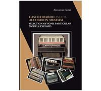 Castelfidardo And Its Accordion Museum Selection Of Some Particular Model Exposed