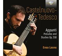 Castelnuovo-Tedesco: Appunti OP.210