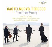 Castelnuovo-Tedesco: Chamber Music