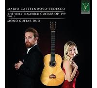Castelnuovo-Tedesco : Les Guitares Bien Tempérées OP.199-Volume 1