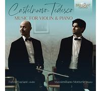 Castelnuovo-Tedesco – Musique pour violon et piano – Edel