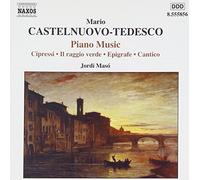 Castelnuovo-Tedesco – Piano Works – NAXOS