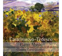 Castelnuovo-Tedesco – Oeuvres pour piano – Edel