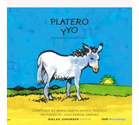Castelnuovo-Tedesco : Platero Y Yo