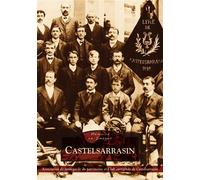 Castelsarrasin - Collectif - Nouvelles Editions Sutton - broché - Livre