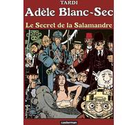 Casterman Adèle Blanc-Sec tome 5 (édition 2018)