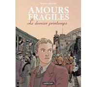 Casterman Amours fragiles tome 1
