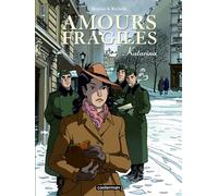 Casterman Amours fragiles tome 4