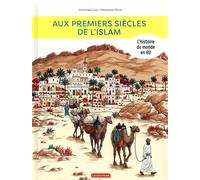 CASTERMAN Aux premiers siècles de l'islam