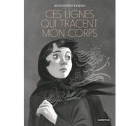 Casterman Ces lignes qui tracent mon corps