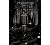 Casterman C'est où, le plus loin d'ici ? tome 2