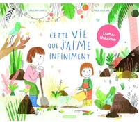 Cette vie que j'aime infiniment: Livre théâtre