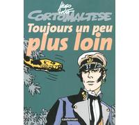 CASTERMAN Corto maltese - Toujours un peu plus loin