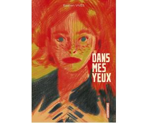 CASTERMAN Dans mes yeux