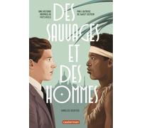 CASTERMAN des sauvages et des hommes