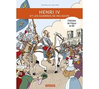 CASTERMAN Henri IV et les guerres de religion