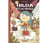 Casterman Hilda - nouvelle édition tome 1 - Hilda et le troll