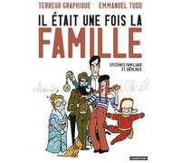 CASTERMAN Il était une fois la famille - Systèmes familiaux et idéologie