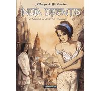 Casterman India dreams tome 2 - quand revient la mousson (édition 2007)