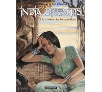 Casterman India dreams tome 3 - à l'ombre des bougainvillées (édition 2007)