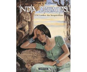 Casterman India dreams tome 3 - à l'ombre des bougainvillées (édition 2007)