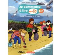 CASTERMAN Je commence à lire en BD : CE1 - Une bouteille à la mer